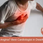 What is Angina? Best Cardiologist in Dwarka, Delhi